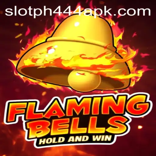 Discover the Excitement of FlamingBells: A Guide to the Thrilling PH444 Slot APK