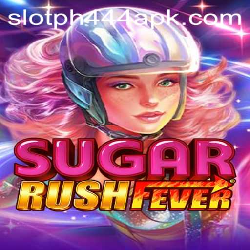 Exploring SugarRushFever: The Ultimate PH444 Slot APK Experience